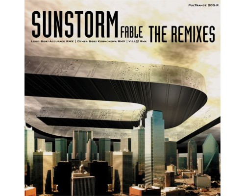 Sunstorm - Fable (The Remixes)