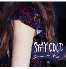 Sunwook Kim - Stay Cold