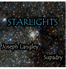 Supadry & Joseph Langley - Starlights
