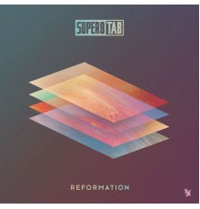 Super8 & Tab - Reformation