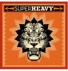 SuperHeavy - SuperHeavy