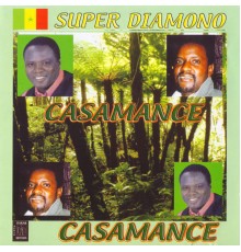 Super Diamono - Casamance