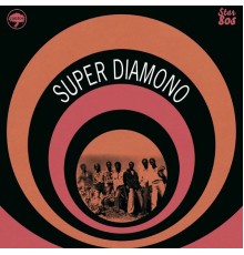 Super Diamono - Star 80s