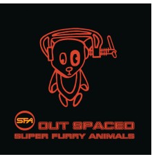 Super Furry Animals - Out Spaced