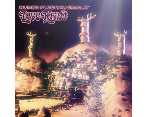 Super Furry Animals - Lovekraft