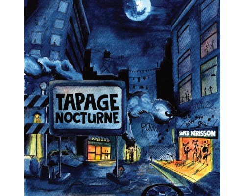 Super Hérisson - Tapage nocturne