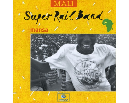 Super Rail Band - Mansa (Mali)