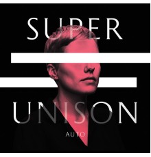 Super Unison - Auto