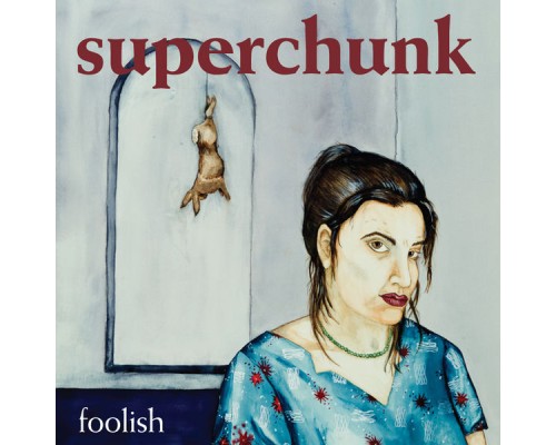 Superchunk - Foolish (Remastered)