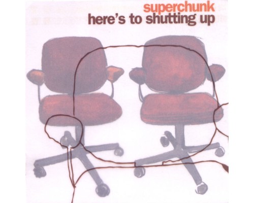 Superchunk - Here's to Shutting Up