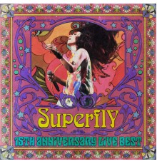 Superfly - 15th Anniversary Live Best