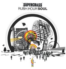 Supergrass - Rush Hour Soul