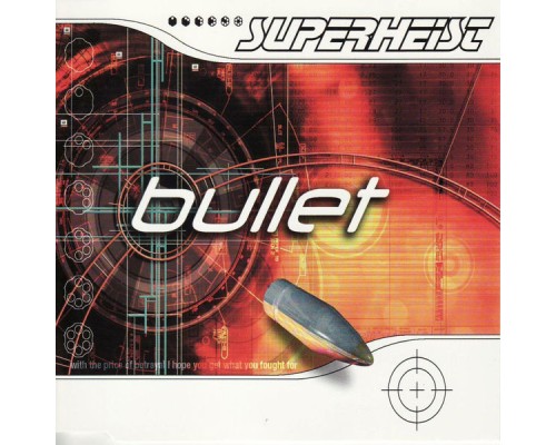 Superheist - Bullet