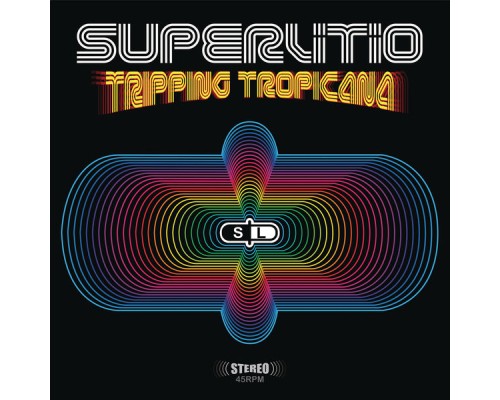 Superlitio - Tripping Tropicana