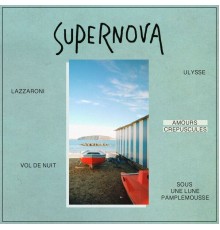 Supernova - Amours Crépuscules