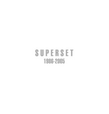 Superset - 1986-2005