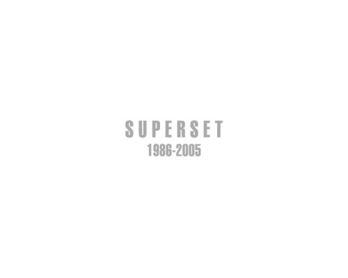 Superset - 1986-2005