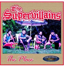 Supervillains - The Place