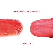 Support Lesbiens - Lick It