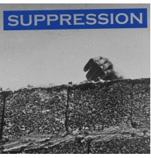 Suppression - Suppression