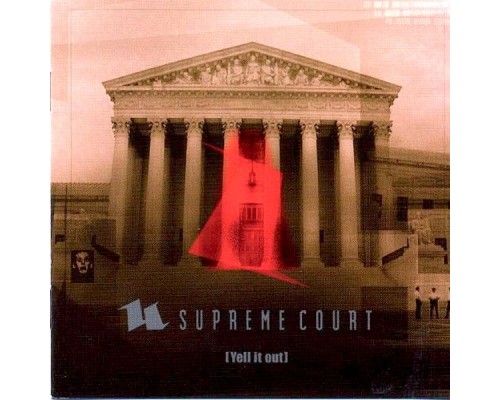 Supreme Court - Yell It Out!