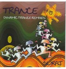 Suraj - Dynamic Trance Remixes