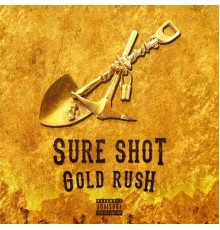 Sure Shot - Gold Rush