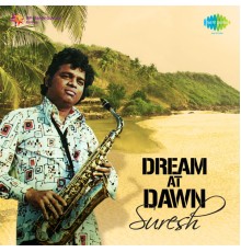 Suresh - Dream at Dawn (Instrumental)