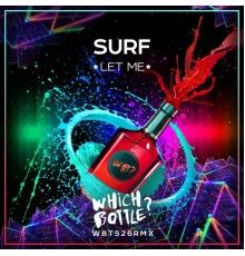 Surf - Let Me