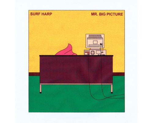 Surf Harp - Mr. Big Picture