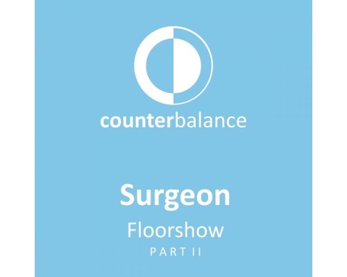 Surgeon - Floorshow, Pt. 2