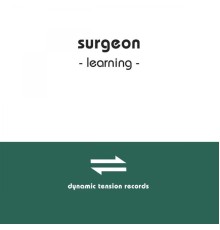 Surgeon - Learning