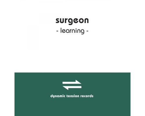 Surgeon - Learning