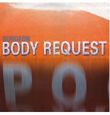 Surgeon - Body Request