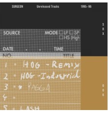 Surgeon - Unreleased Tracks 1995-1996