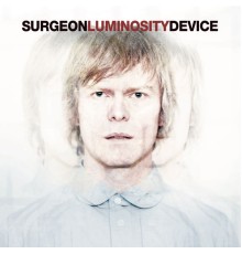 Surgeon - Luminosity Device