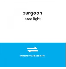 Surgeon - East Light