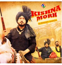 Surinder Shinda - Kishna Morh