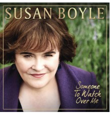 Susan Boyle - Someone to Watch Over Me