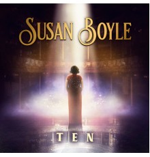 Susan Boyle - TEN