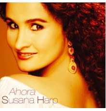 Susana Harp - Ahora