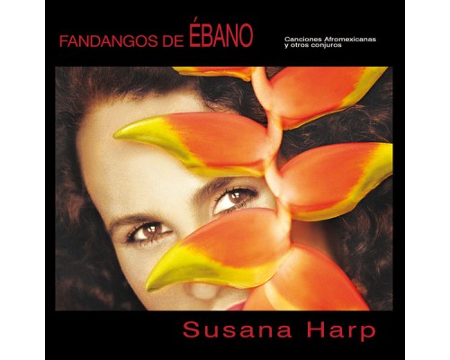 Susana Harp - Fandangos de Ébano Susana Harp - Fandangos de Ébano