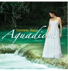 Susana Harp - Aguadiosa