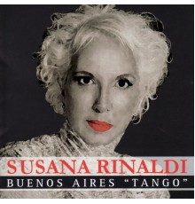 Susana Rinaldi - Buenos Aires Tango