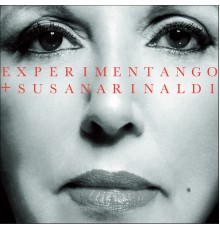 Susana Rinaldi - Experimentango