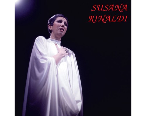 Susana Rinaldi - Susana Rinaldi