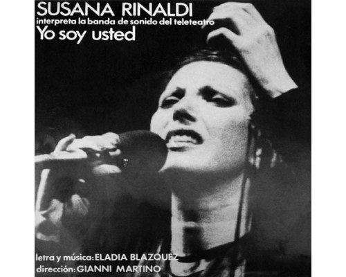 Susana Rinaldi - Yo Soy Usted