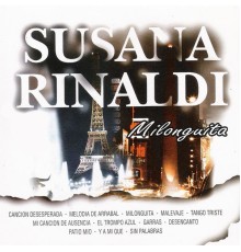 Susana Rinaldi - Milonguita