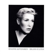 Susanne Alfvengren - Ibland så liten