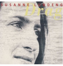 Susanne Lundeng - Drag